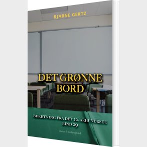 Det Gr�nne Bord - Bjarne Gertz - Bog