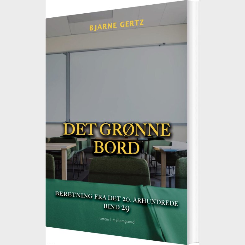Det Gr�nne Bord - Bjarne Gertz - Bog