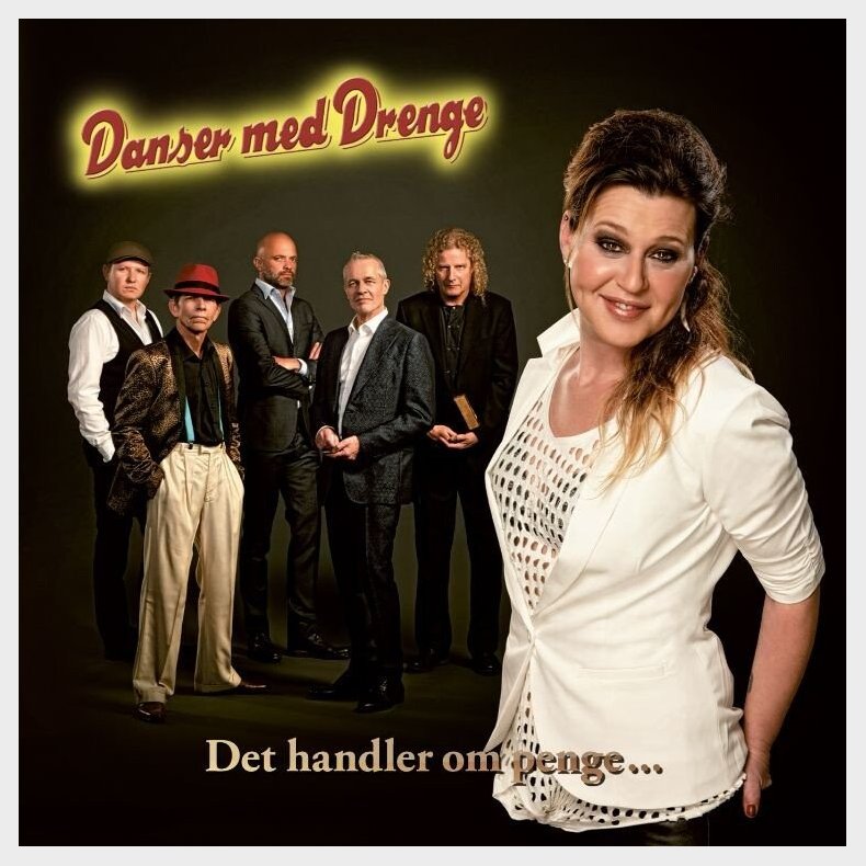 Danser Med Drenge - Det Handler Om Penge - CD