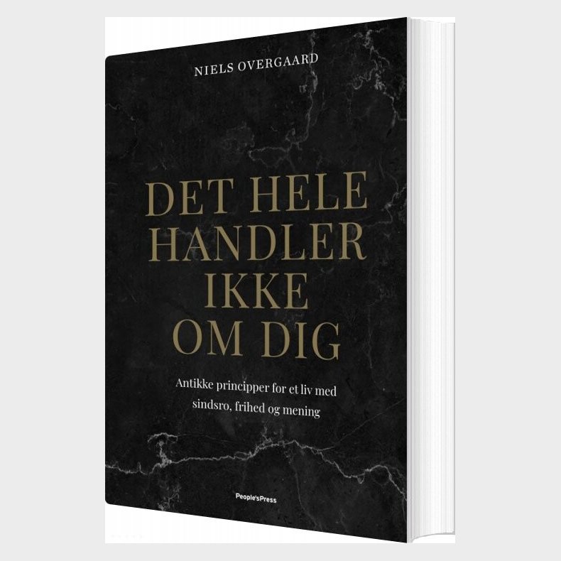 Det Hele Handler Ikke Om Dig - Niels Overgaard - Bog