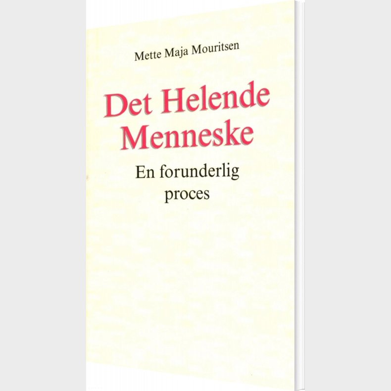 Det Helende Menneske - Mette Maja Mouritsen - Bog