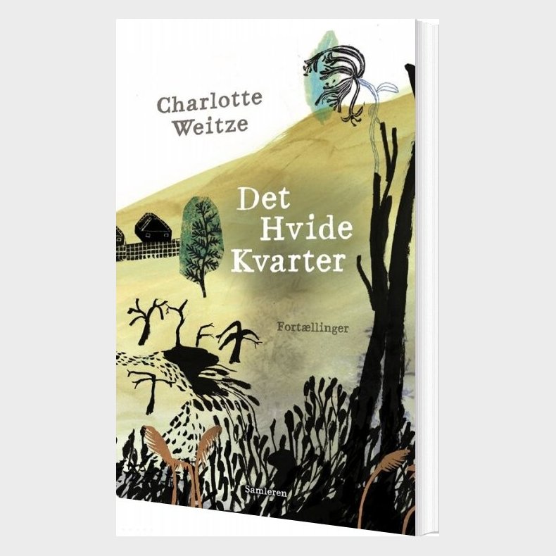 Det Hvide Kvarter - Charlotte Weitze - Bog