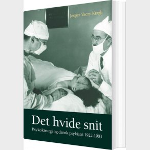 Det Hvide Snit - Jesper Vaczy Kragh - Bog
