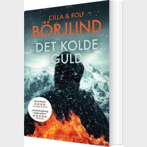 Det Kolde Guld - Cilla & Rolf B�rjlind - Bog