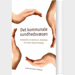Det Kommunale Sundhedsv�sen - Nanna Mik-meyer - Bog