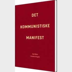 Det Kommunistiske Manifest - Karl Marx - Bog