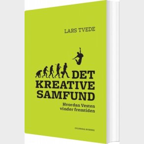 Det Kreative Samfund - Lars Tvede - Bog