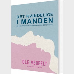 Det Kvindelige I Manden - Ole Vedfelt - Bog