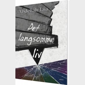 Det Langsomme Liv - Abdellah Ta�a - Bog