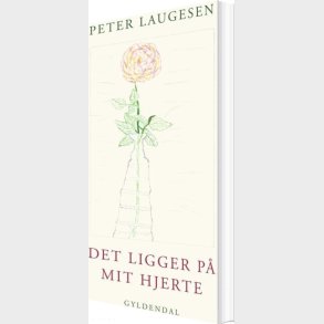 Det Ligger P� Mit Hjerte - Peter Laugesen - Bog