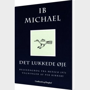 Det Lukkede �je - Ib Michael - Bog