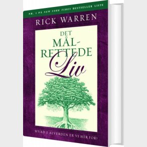 Det M�lrettede Liv - Rick Warren - Bog