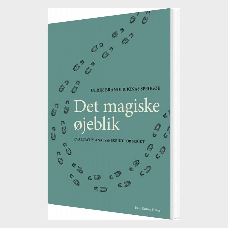 Det Magiske �jeblik - Kvalitativ Analyse Skridt For Skridt - Ulrik Brandi - Bog