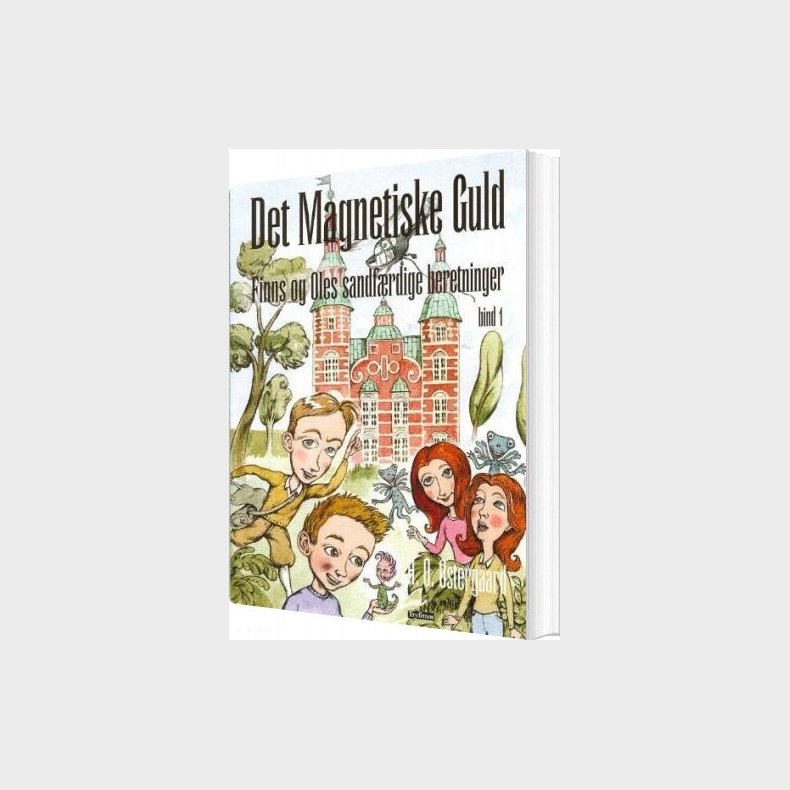 Det Magnetiske Guld - H.o. �stergaard - Bog