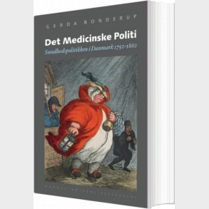 Det Medicinske Politi - Gerda Bonderup - Bog