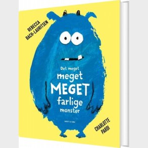 Det Meget Meget Meget Farlige Monster - Rebecca Bach-lauritsen - Bog