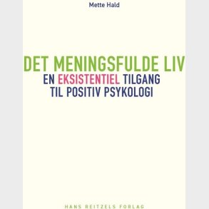 Det Meningsfulde Liv - Mette Hald - Bog