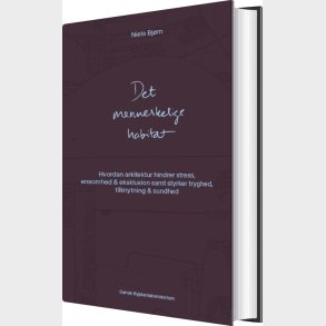 Det Menneskelige Habitat - Niels Bj�rn - Bog