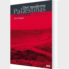 Det Moderne Pal�stinas Historie - Ilan Pappe - Bog