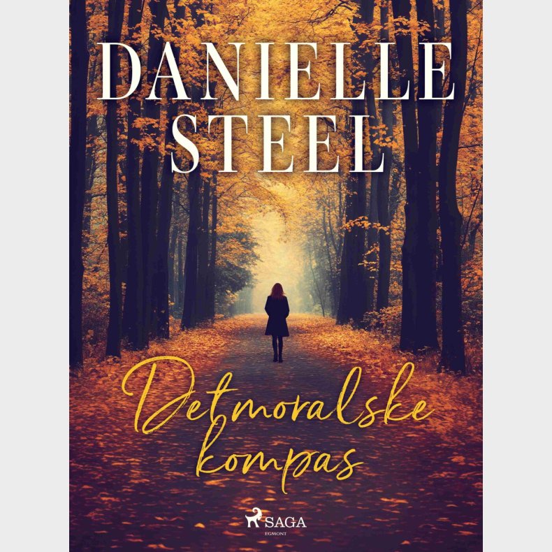 Det Moralske Kompas - Danielle Steel - Bog