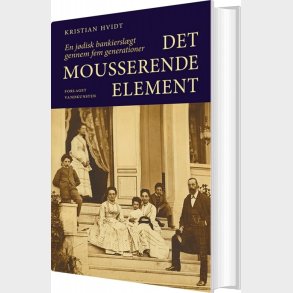 Det Mousserende Element - Kristian Hvidt - Bog