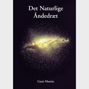 Det Naturlige �ndedr�t - Guni Martin - Bog