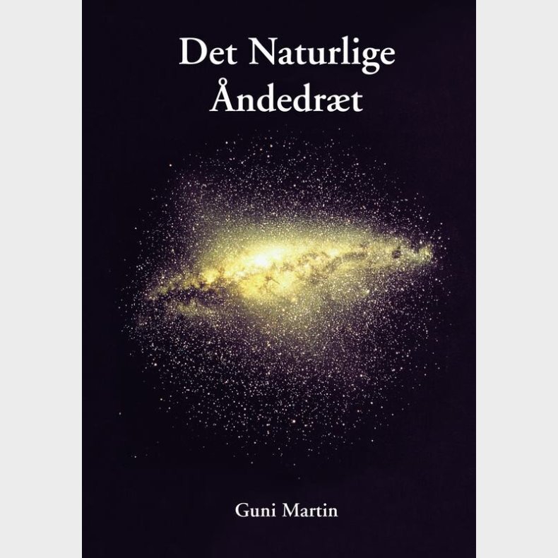 Det Naturlige �ndedr�t - Guni Martin - Bog
