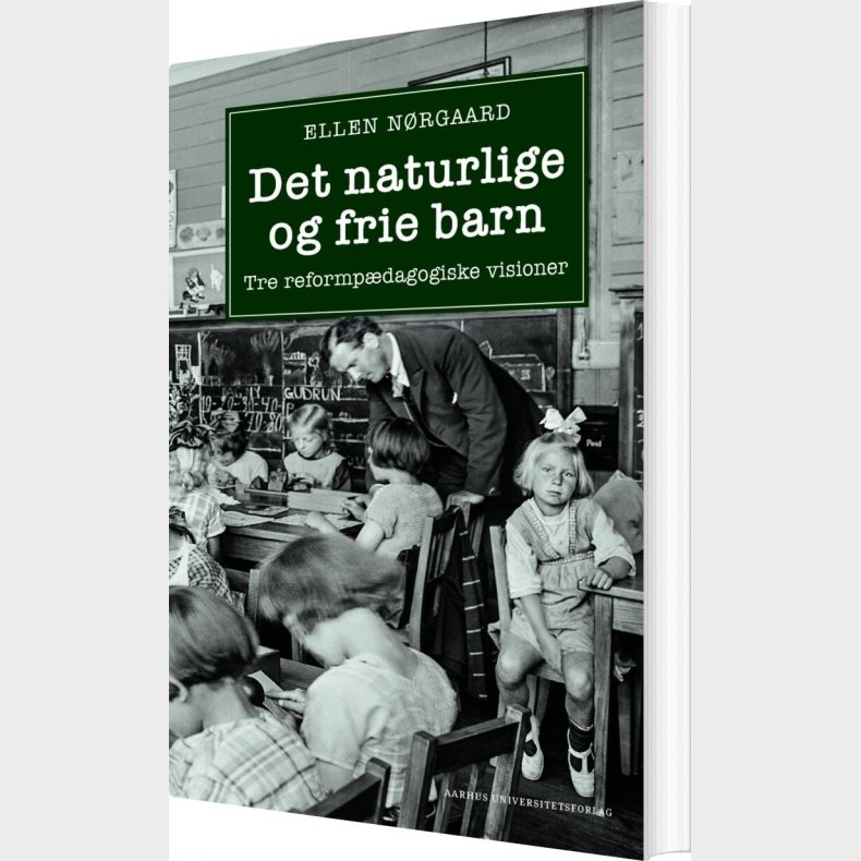 Det Naturlige Og Frie Barn - Ellen N�rgaard - Bog