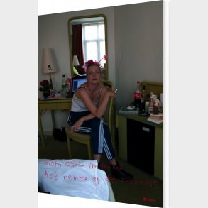 Det Nemme Og Det Ensomme - Asta Olivia Nordenhof - Bog