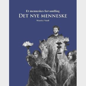 Det Nye Menneske - Dr. Maurice Nicol - Bog