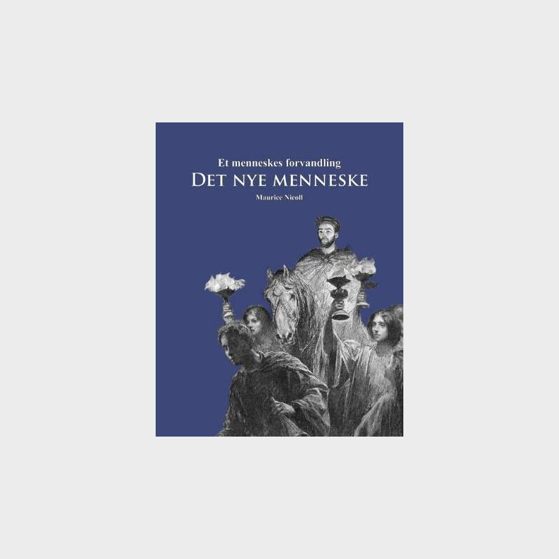 Det Nye Menneske - Dr. Maurice Nicol - Bog