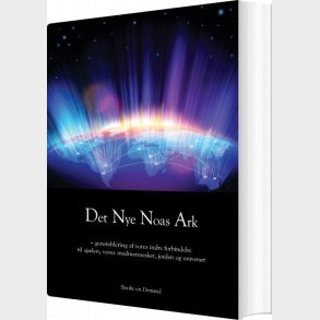 Det Nye Noas Ark - David J�ger - Bog