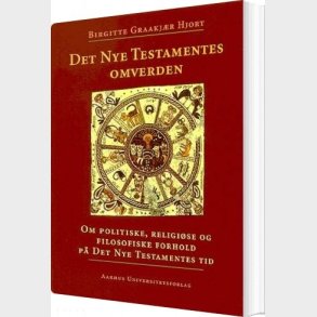 Det Nye Testamentes Omverden - Birgitte Graakj�r Hjort - Bog