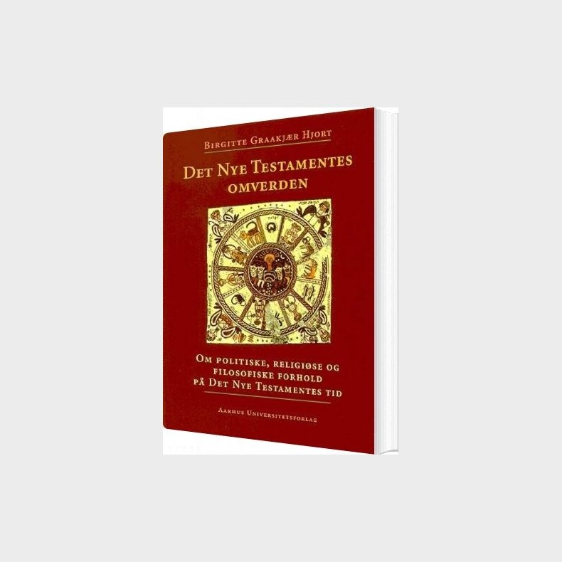 Det Nye Testamentes Omverden - Birgitte Graakj�r Hjort - Bog