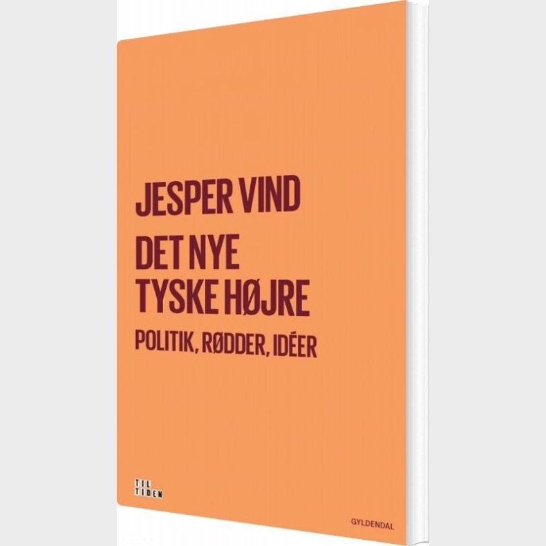 Det Nye Tyske H�jre - Jesper Vind - Bog