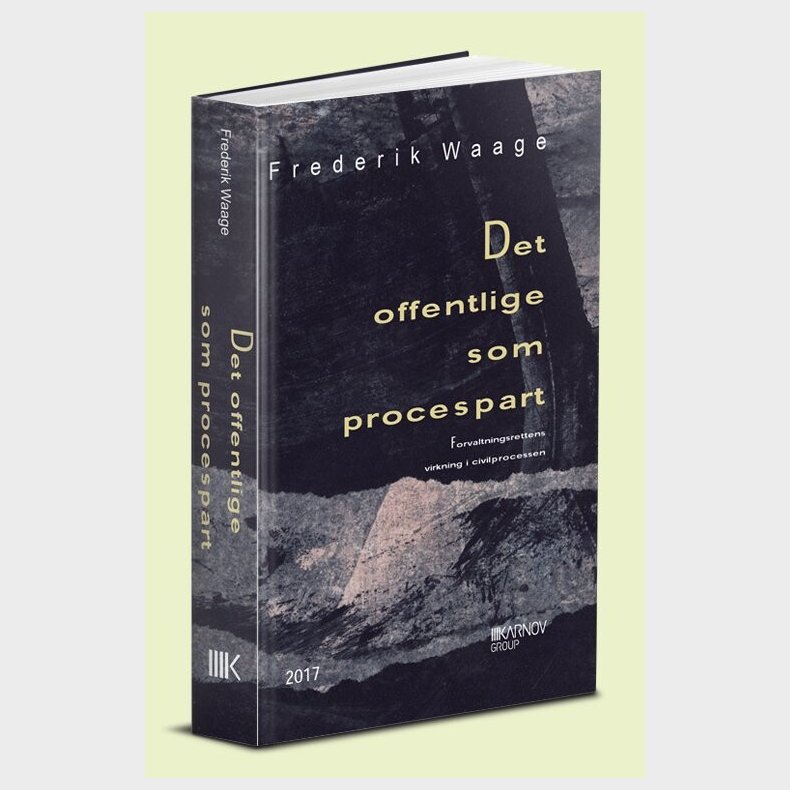 Det Offentlige Som Procespart - Frederik Waage - Bog