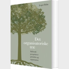 Det Organisatoriske Tr� - Jesper Holm - Bog