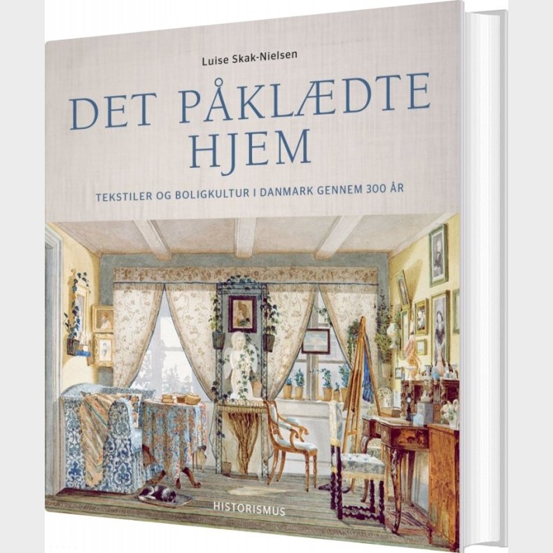 Det P�kl�dte Hjem - Luise Skak-nielsen - Bog