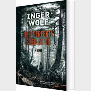 Det Perfekte Sted At D� - Inger Wolf - Bog