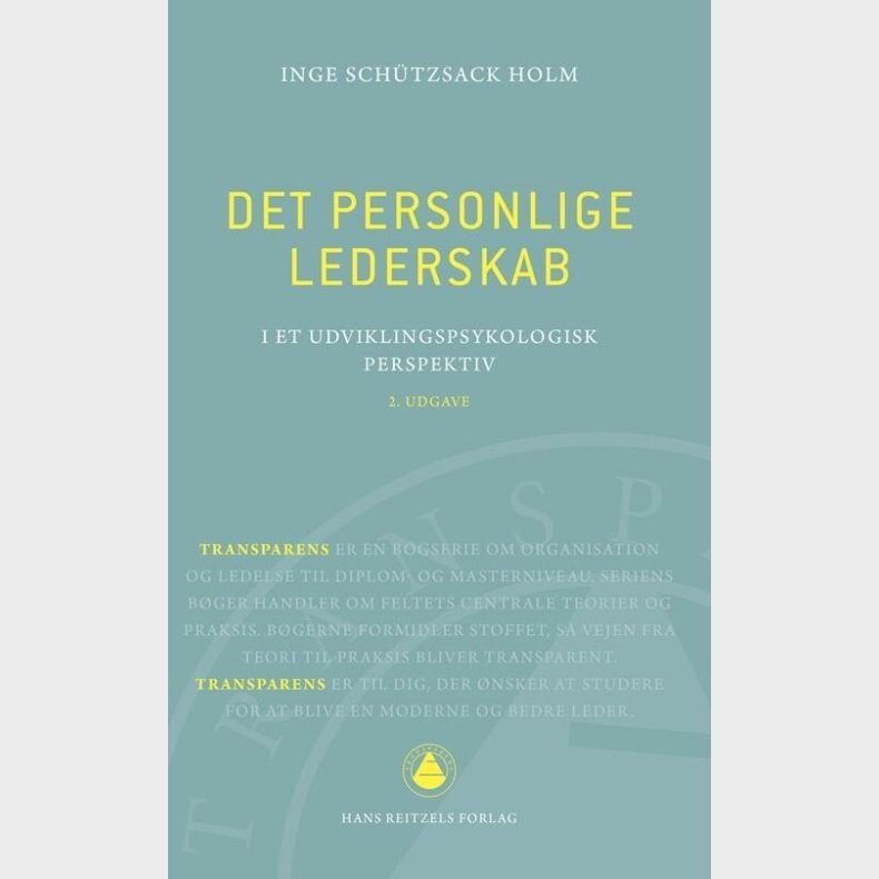 Det Personlige Lederskab - Inge Schtzsack Holm - Bog