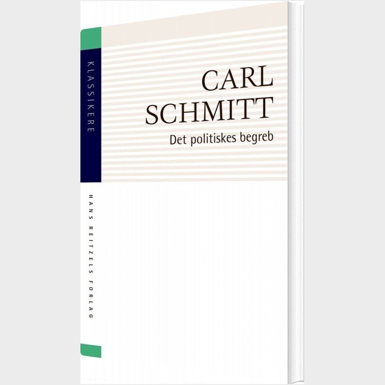 Det Politiskes Begreb - Carl Schmitt - Bog