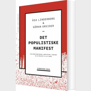 Det Populistiske Manifest - �sa Linderborg - Bog