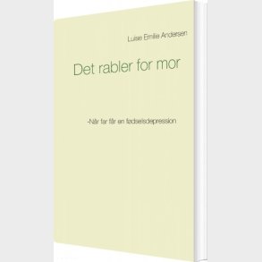 Det Rabler For Mor - Luise Emilie Andersen - Bog