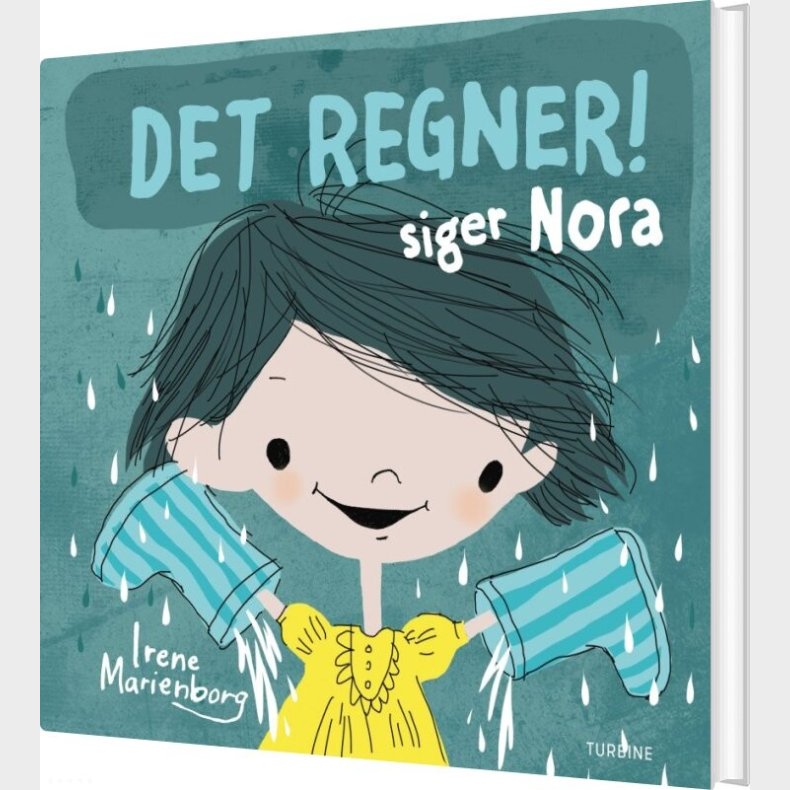 Det Regner! Siger Nora - Irene Marienborg - Bog