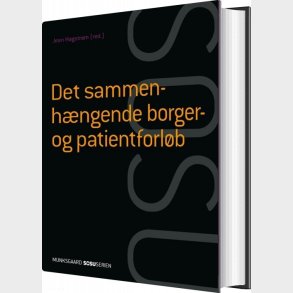Det Sammenh�ngende Borger- Og Patientforl�b - Ssa - Helle Brander Rasmussen - Bog