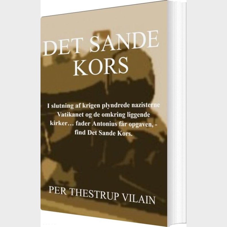 Det Sande Kors - Per Thestrup Vilain - Bog