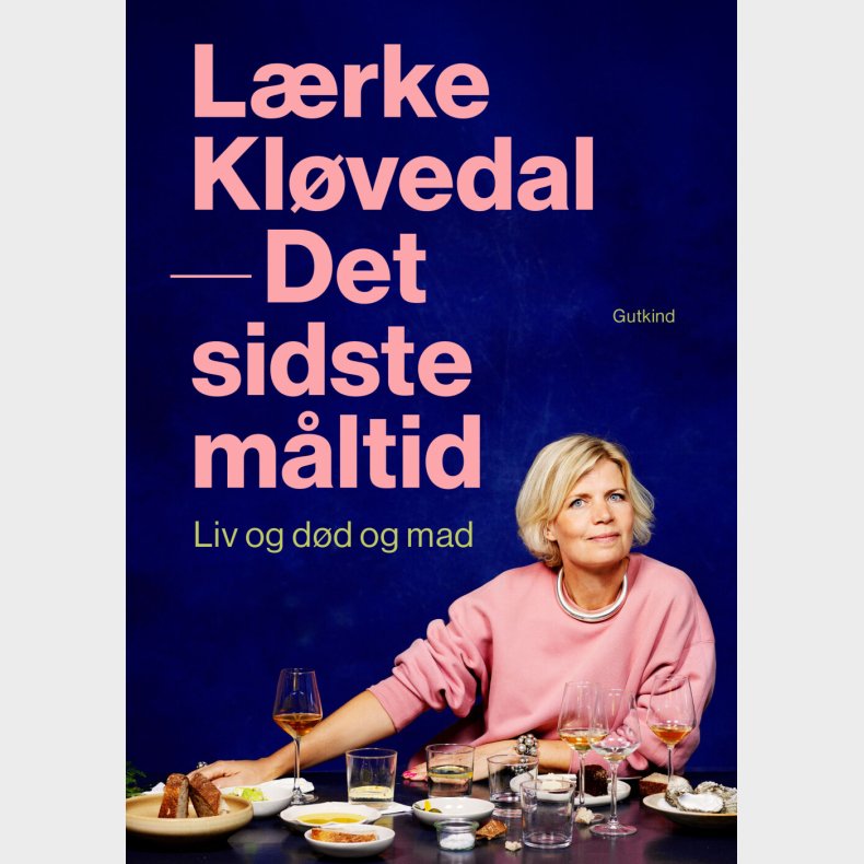 Det Sidste M�ltid - L�rke Kl�vedal - Bog