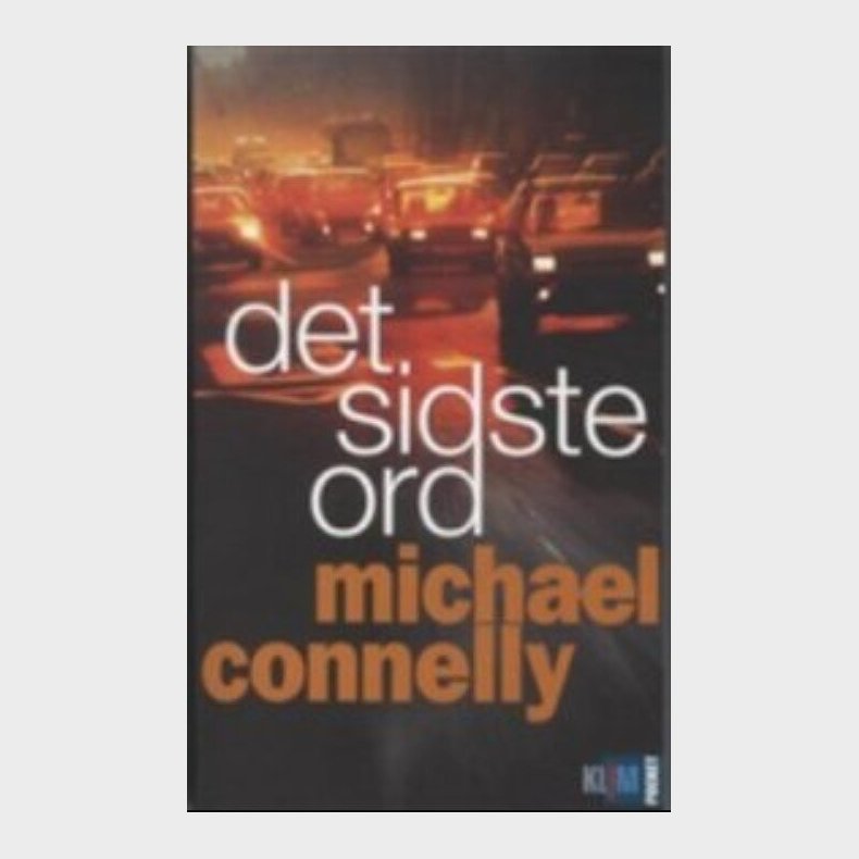 Det Sidste Ord. Pocket - Michael Connelly - Bog