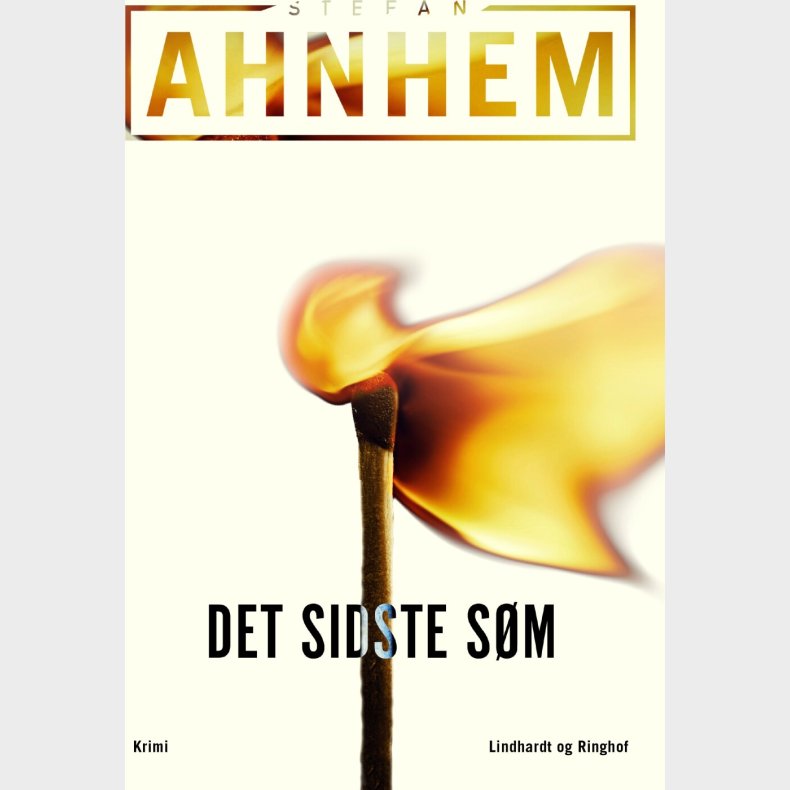 Det Sidste S�m - Stefan Ahnhem - Bog
