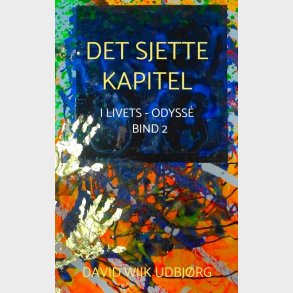Det Sjette Kapitel - David Udbj�rg - Bog